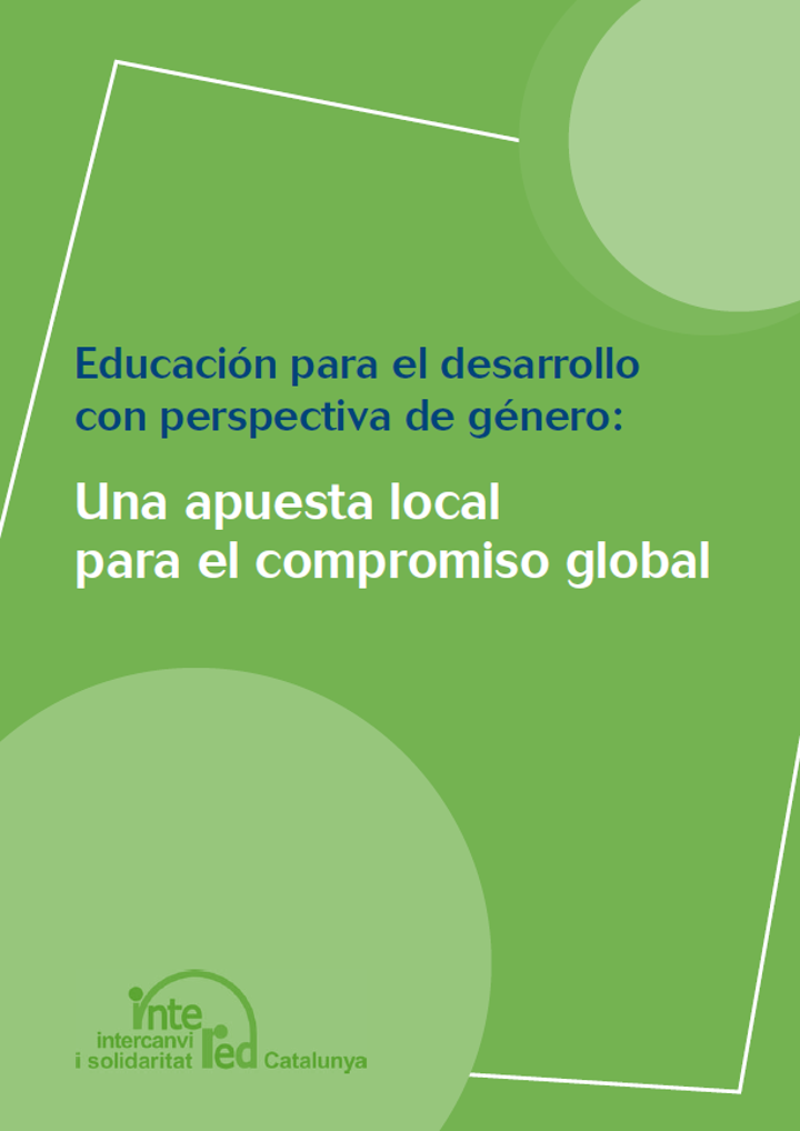 Educación para el Desarrollo con perspectiva de género: Una apuesta local para el compromiso global.