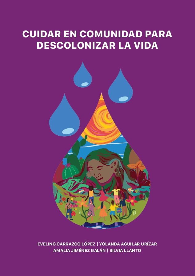 CUIDAR EN COMUNIDAD PARA DESCOLONIZAR LA VIDA